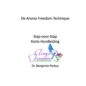 Aroma Freedom Technique - Korte handleiding